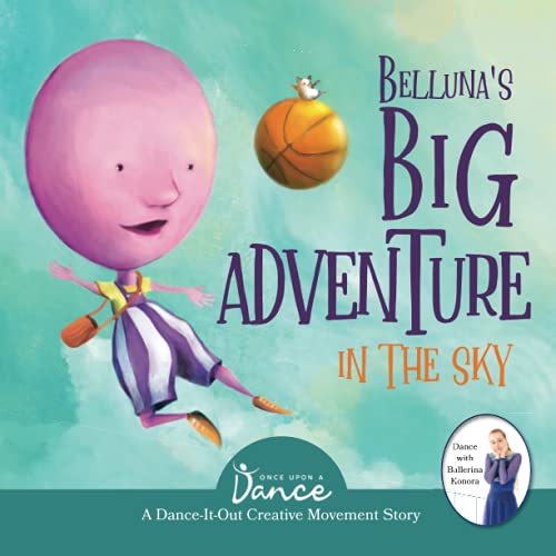 Belluna's Big Adventure in the Sky by Once Upon a Dance - Children Concept