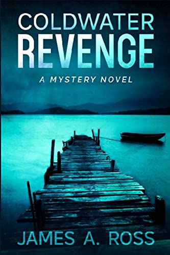 Coldwater Revenge by James Ross - Fiction - Thriller - Terrorist