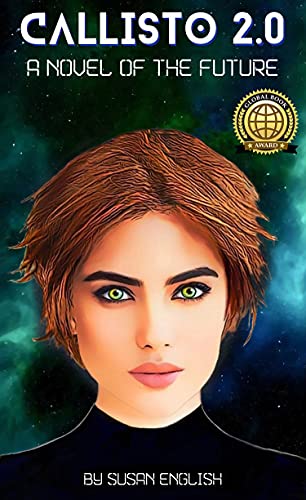 Callisto 2.0 by Susan English - Fiction - Science Fiction