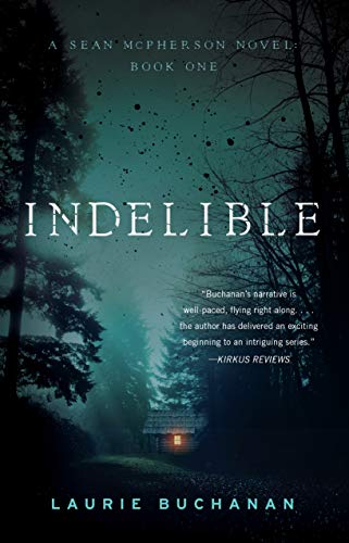 Indelible by Laurie Buchanan - Fiction - Suspense